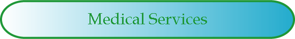 Medical Services